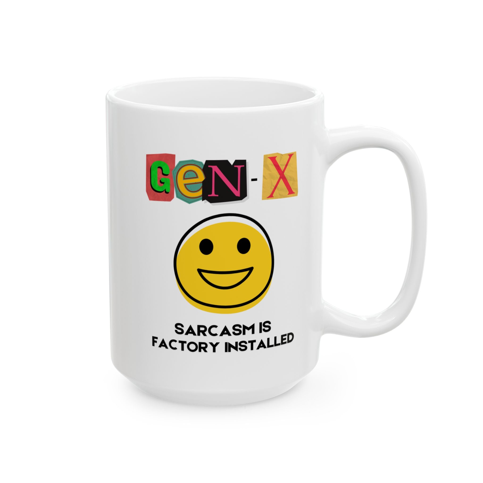 Gen X Mug — "Sarcasm Is Factory Installed" Retro Smiley Coffee Mug (15oz)