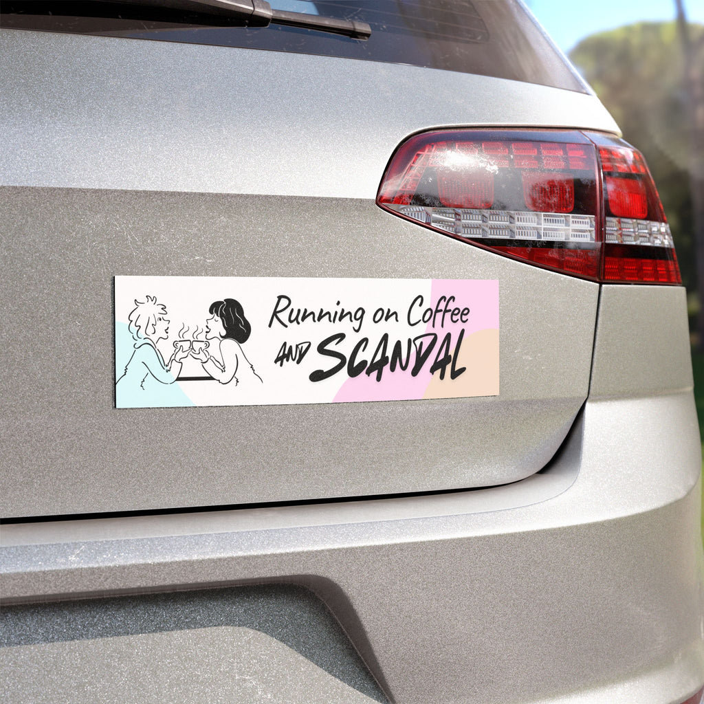 Running on Coffee and Scandal — Car Magnet