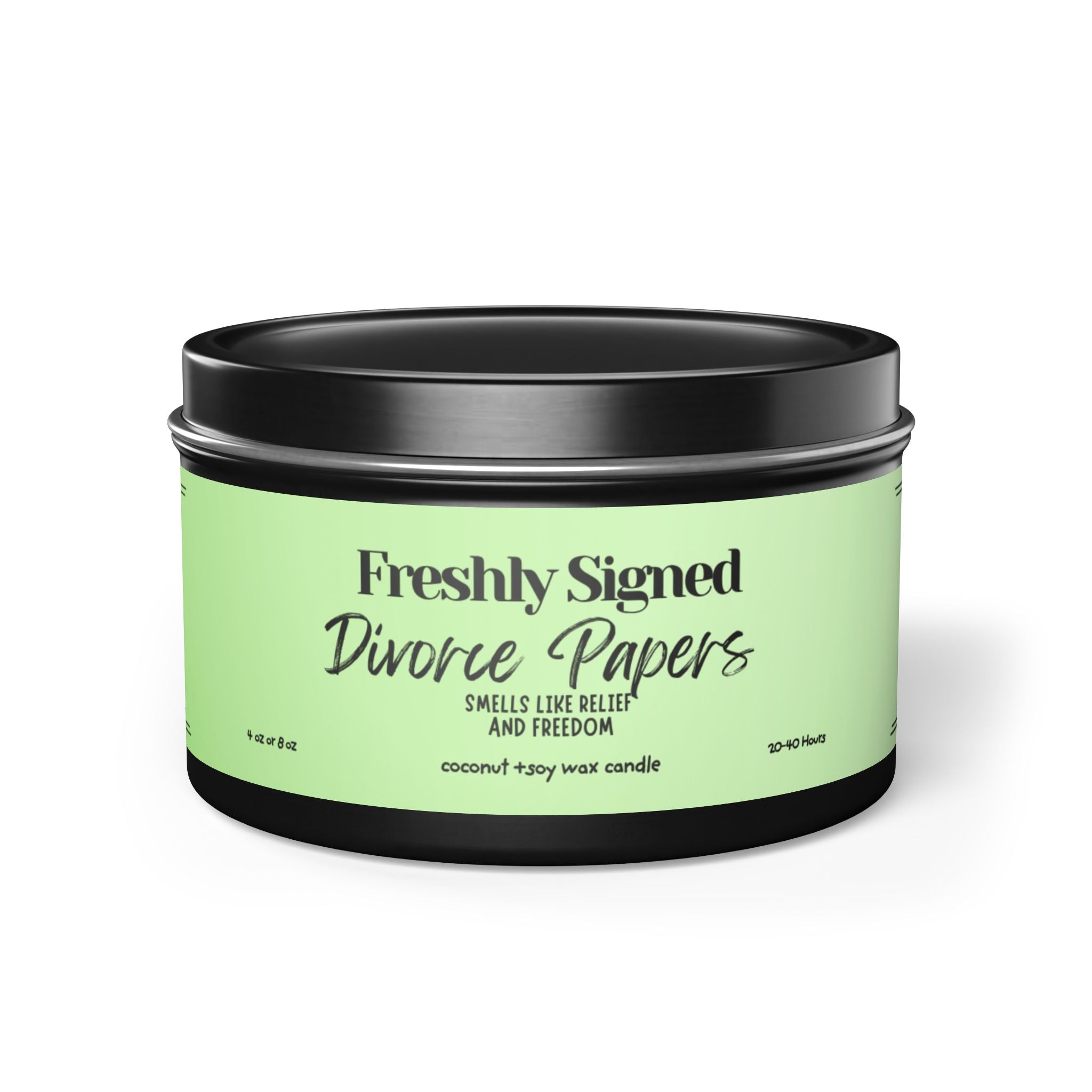 Tin Candle — Freshly Signed Divorce Papers