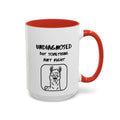 Undiagnosed But Something Ain't Right Mug