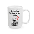Coffee Is My PD — Teacher's Ceramic Mug (15oz)
