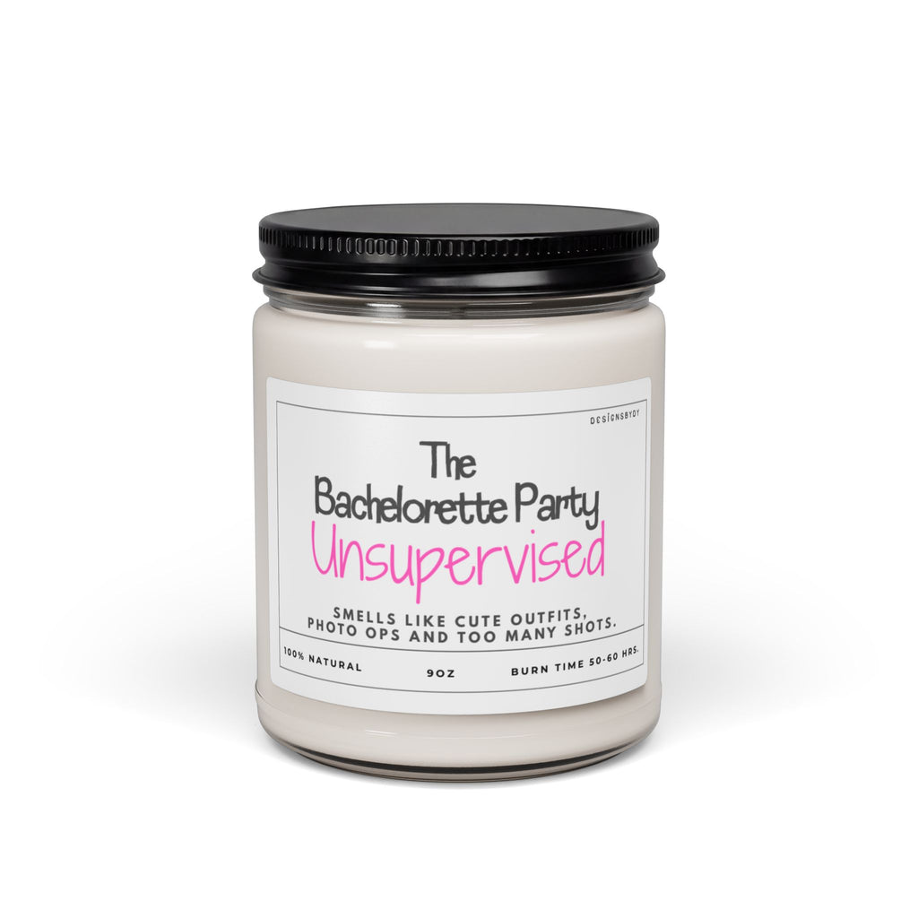 Bachelorette Party Candle — 9oz Scented Soy "Unsupervised" Bridal Shower Favor