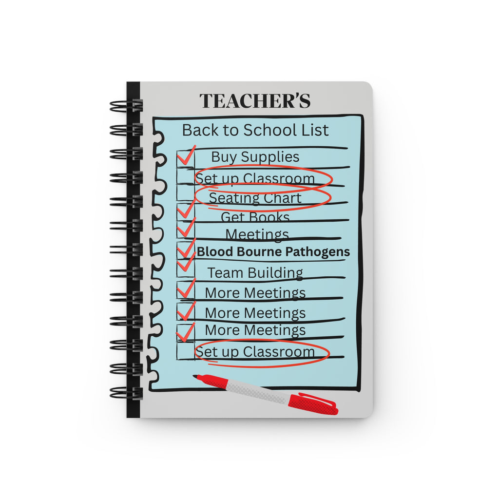 Teacher's "Back to School List" Spiral Notebook – Funny Gift for Educators