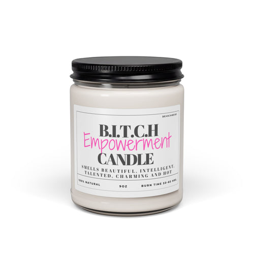 B.I.T.C.H. Empowerment Soy Candle — 9oz Scented Jar for Confidence & Gifts