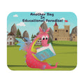Teacher Mouse Pad — "Another Day in Educational Paradise"