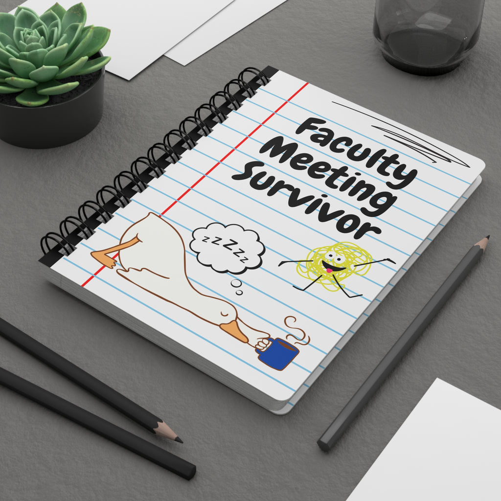 "Faculty Meeting Survivor" Spiral Notebook for Teachers