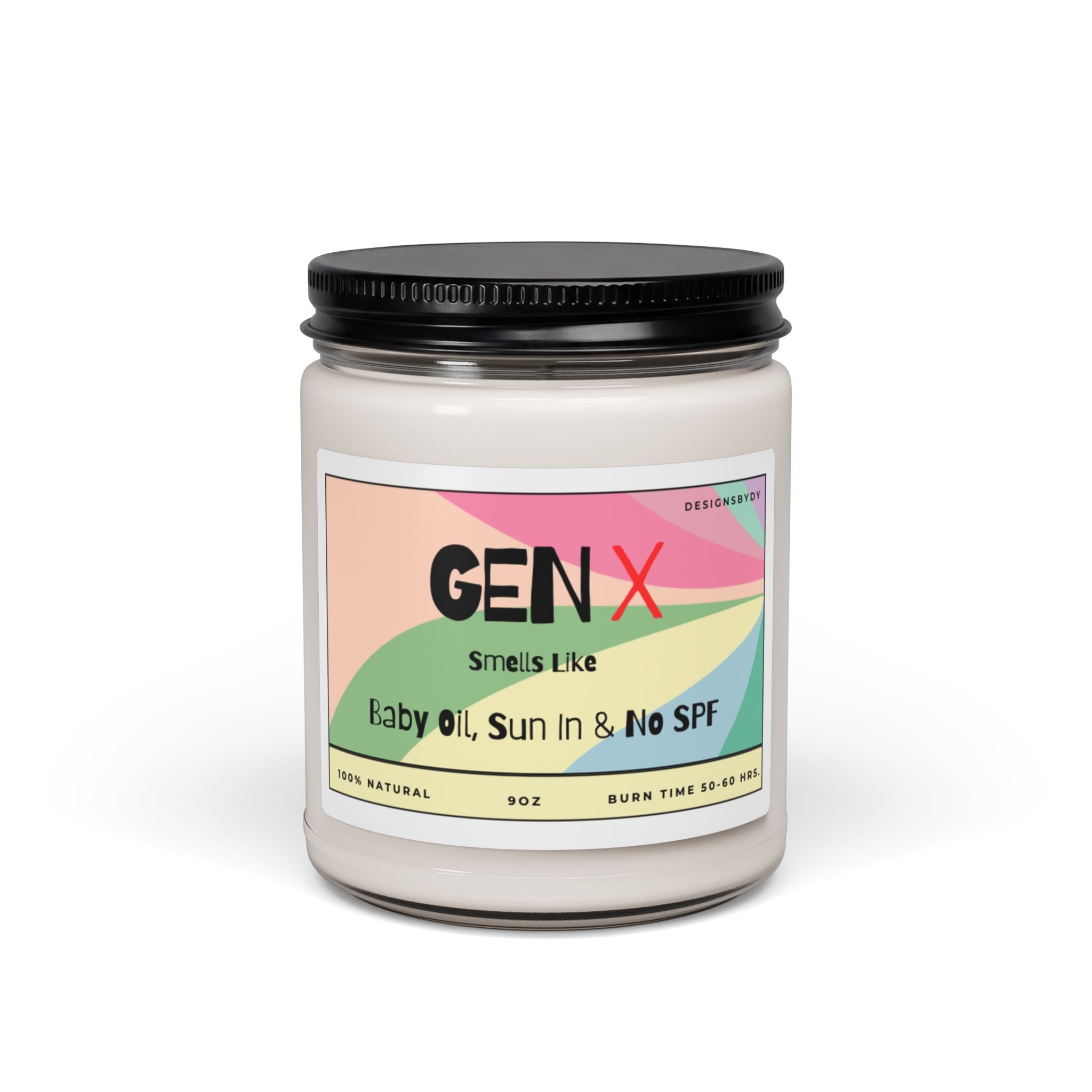 Soy Candle — "Gen X Smells Like Baby Oil, Sun In & No SPF" (9 oz)