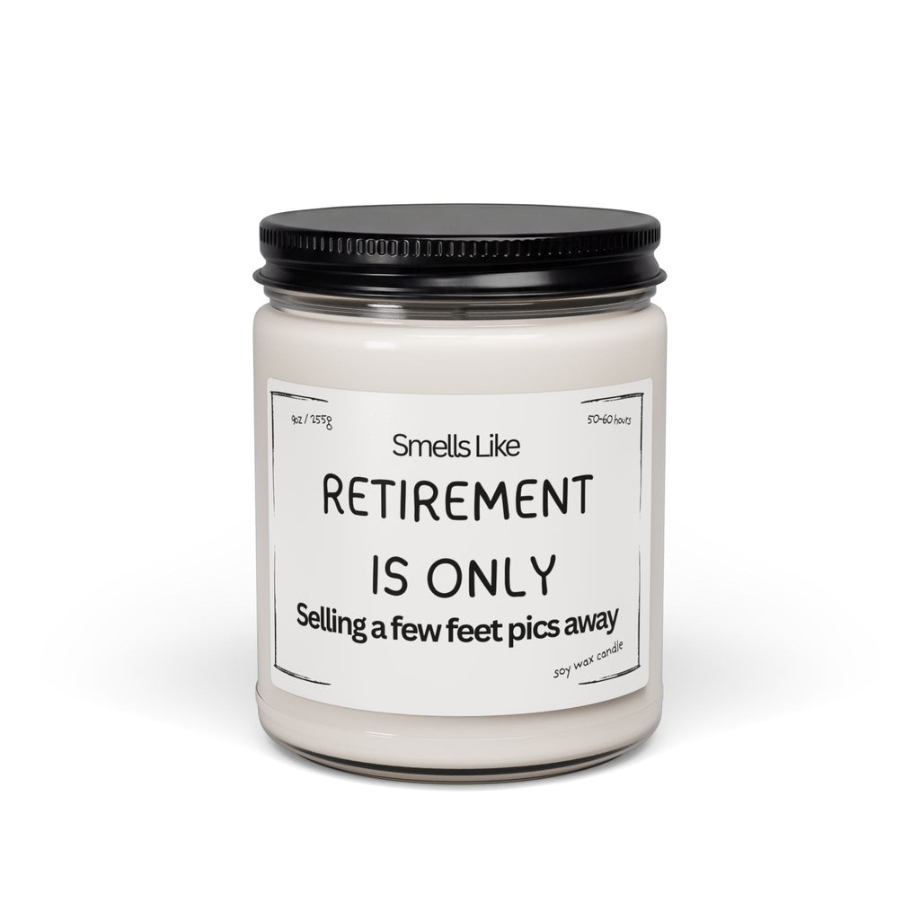Retirement Is Only… Scented Soy Candle – 9oz Gift for New Retirees