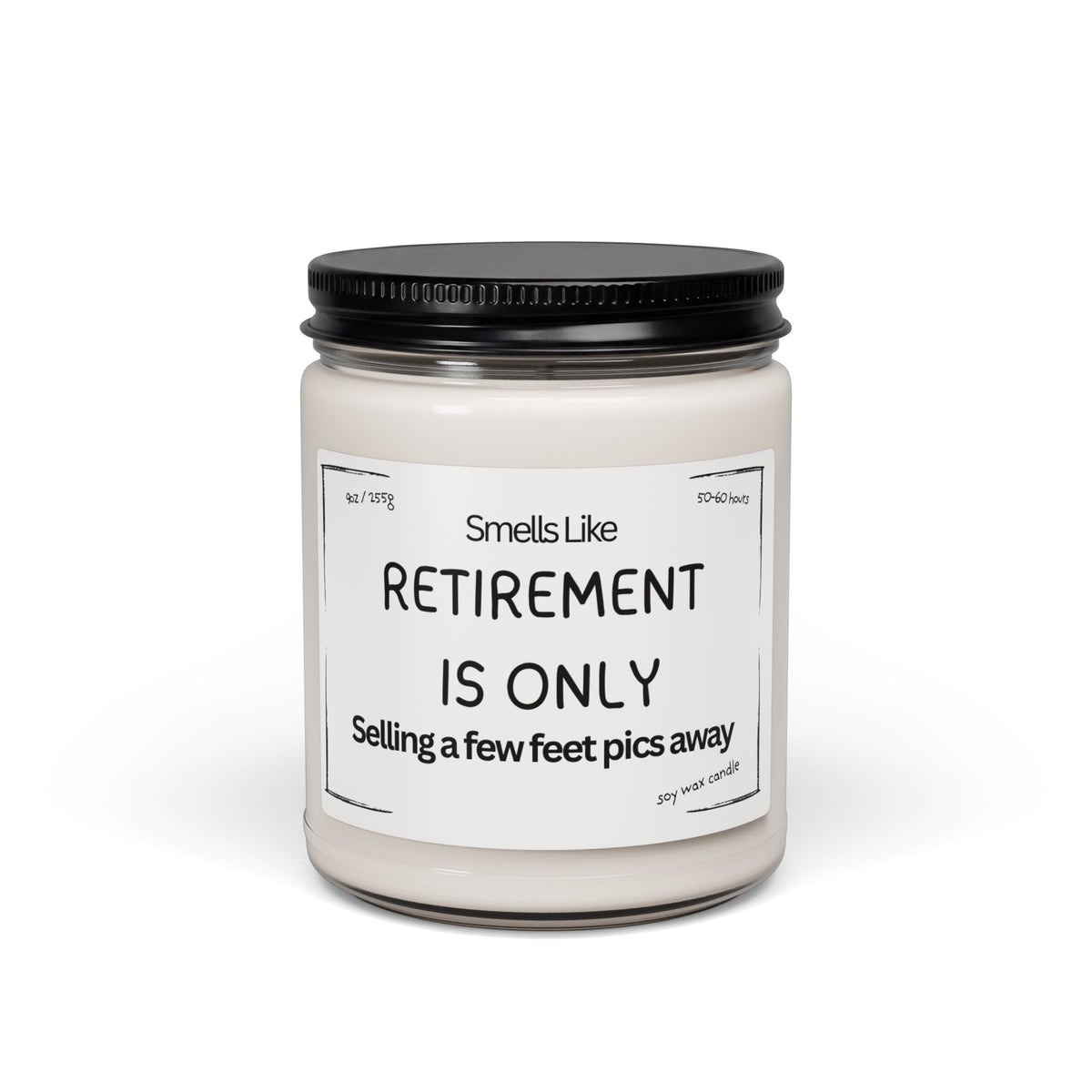 Retirement Is Only… Scented Soy Candle – 9oz Gift for New Retirees