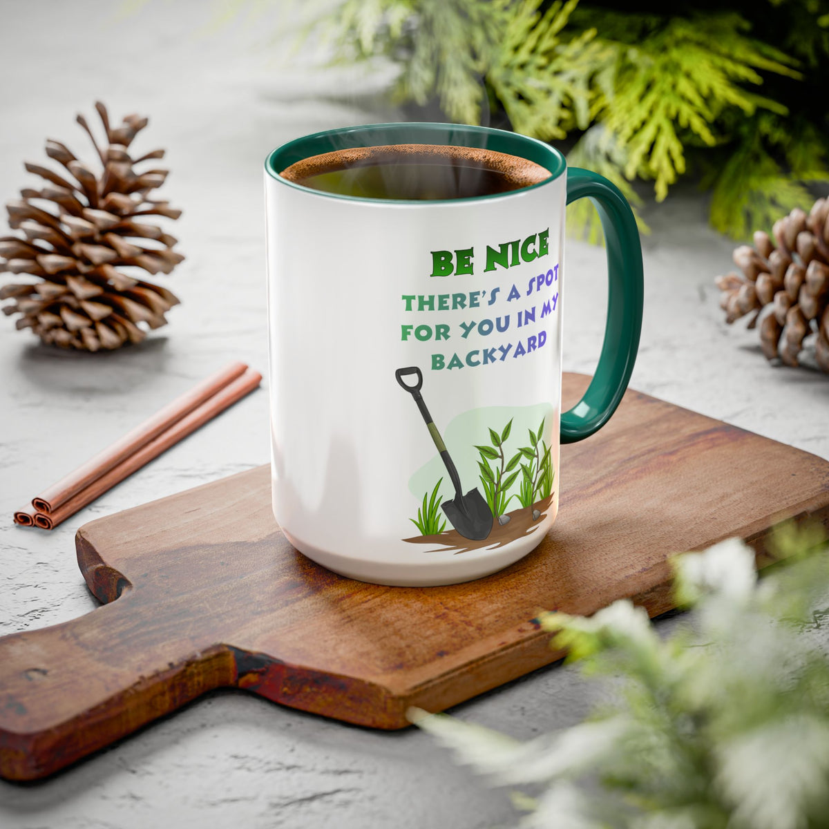 Copy of Be Nice There's a Spot for You in My Backyard Mug | Ceramic Color-Accent Mug