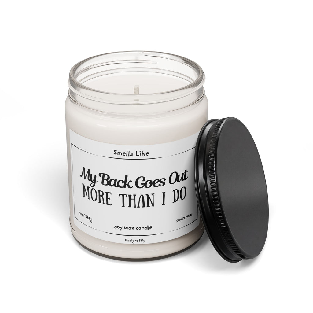 My Back Goes Out More Than I Do — Soy Candle