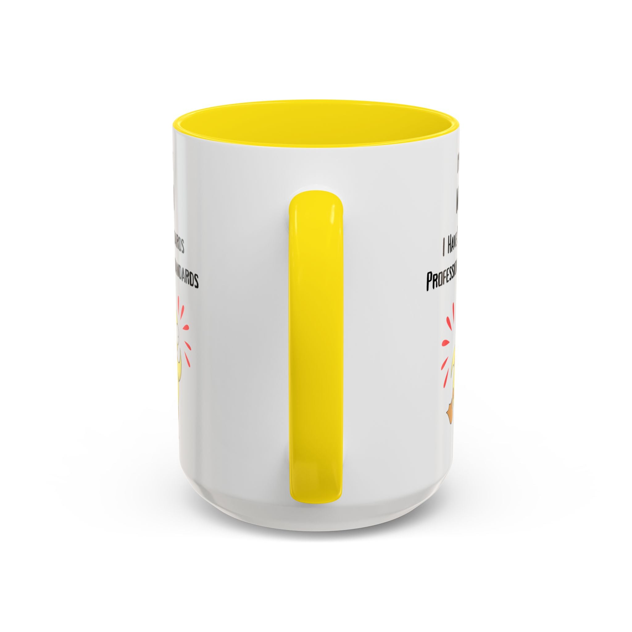 I'm Not Mean, I Have Standards – Cute Duck Ceramic Mug (15oz)