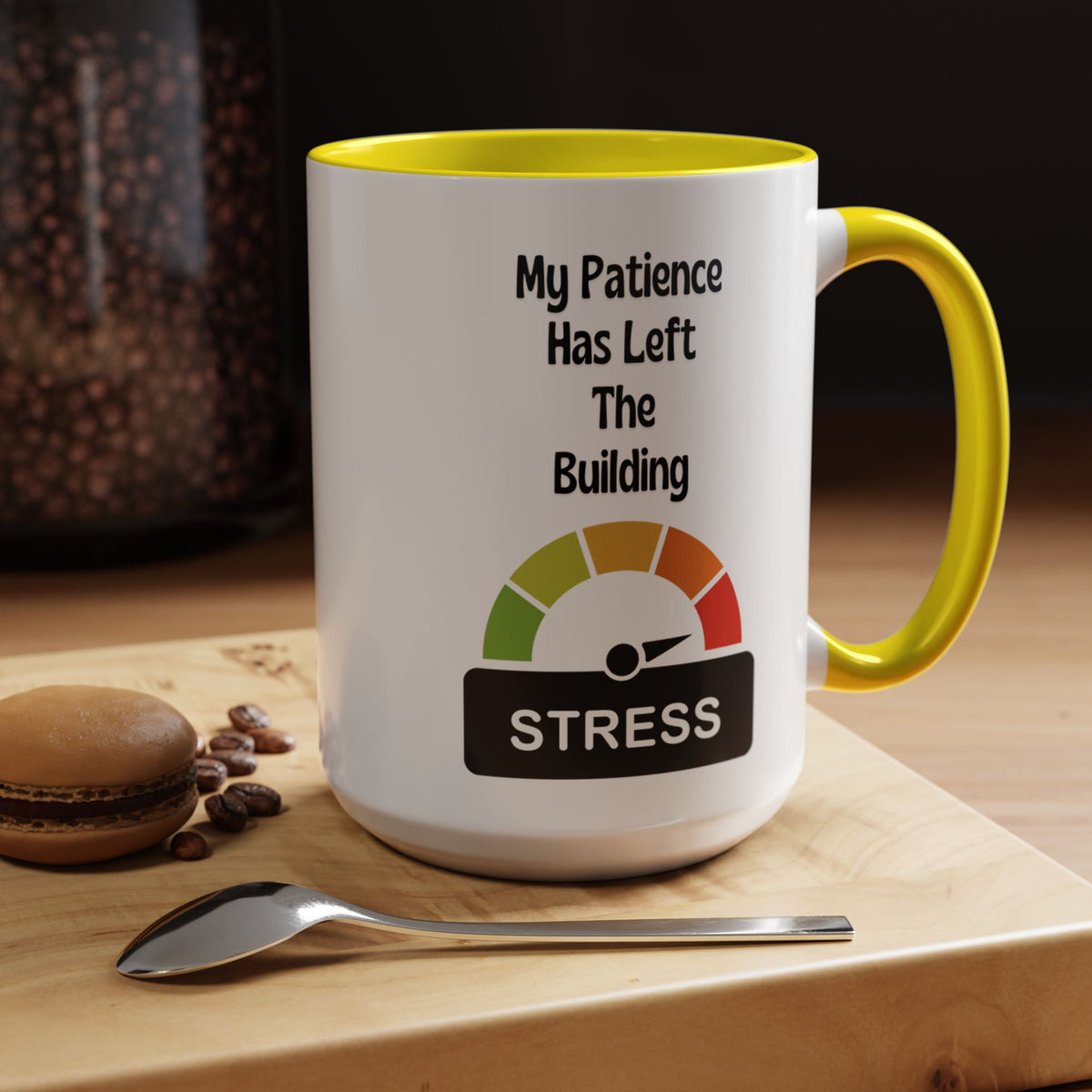 Patience Has left the building - 15oz Ceramic Coffee Cup