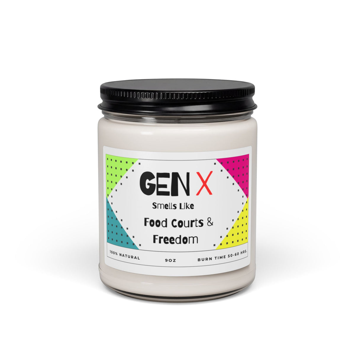 Gen X Scented Soy Candle – “Smells Like Food Courts & Freedom” (9oz)