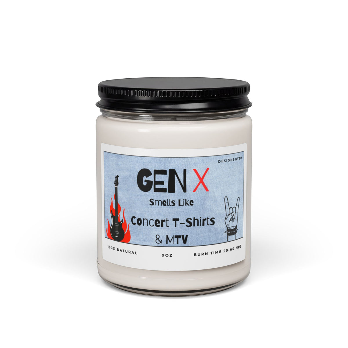Gen X Scented Soy Candle — "Smells Like Concert T‑Shirts & MTV" 9oz