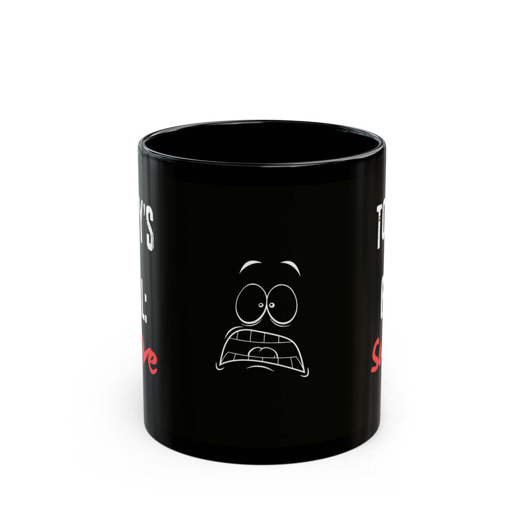 Today's Goal: Survive — Mug