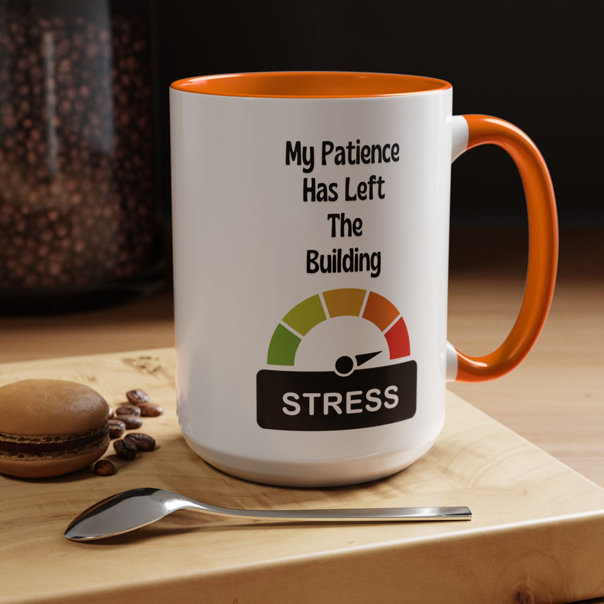 Patience Has left the building - 15oz Ceramic Coffee Cup