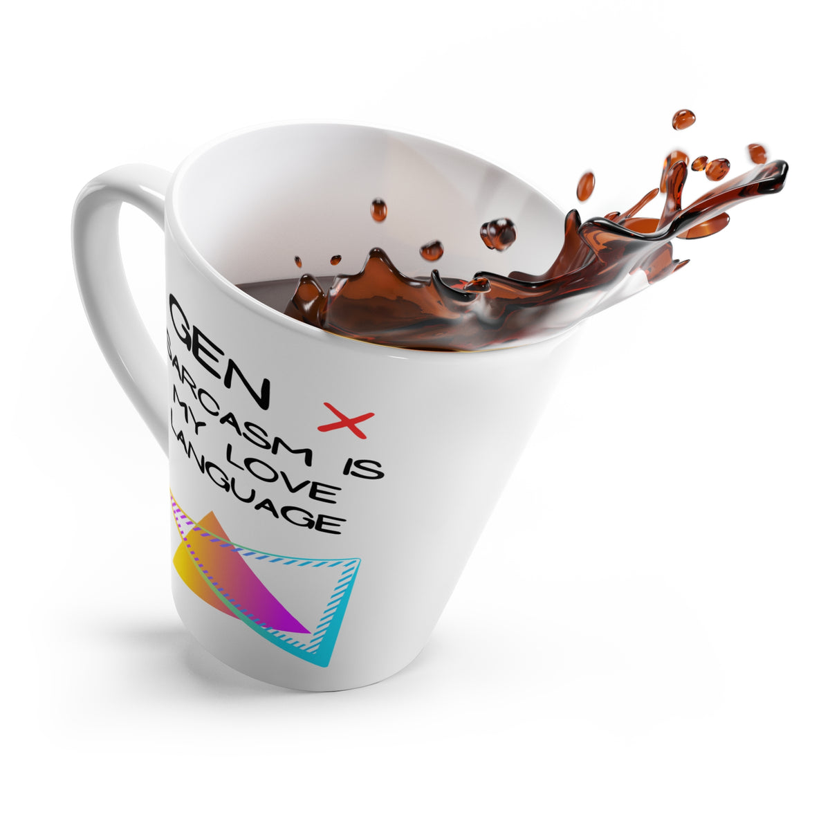 Gen X Latte Mug — "Sarcasm Is My Love Language" Coffee Cup