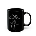 I'm a Little Door Key Mug — Funny Stick Figure Keyholder Coffee Cup (11oz, 15oz)