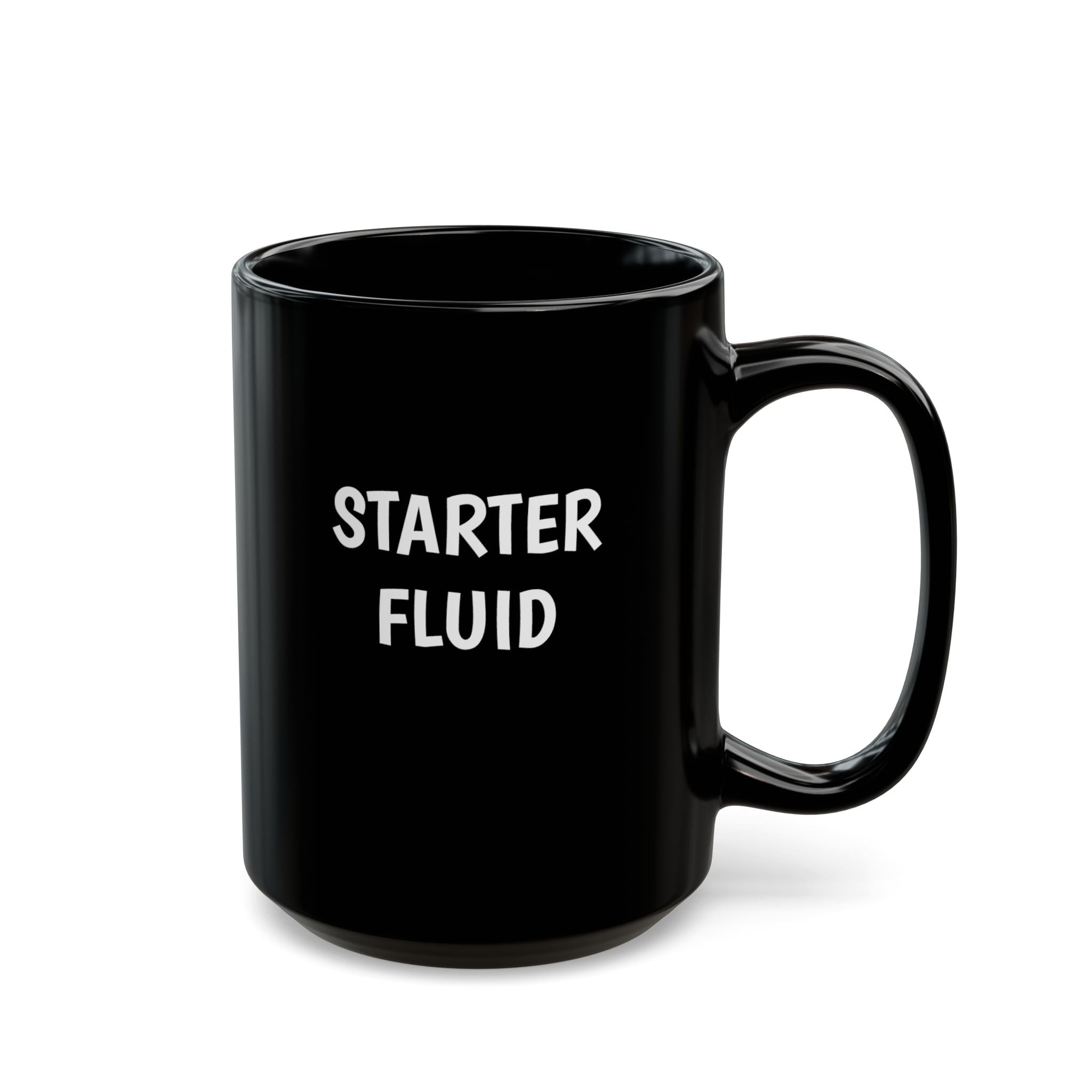 Starter Fluid Black Coffee Mug