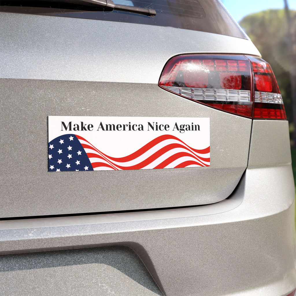 Make America Nice Again — Car Magnet