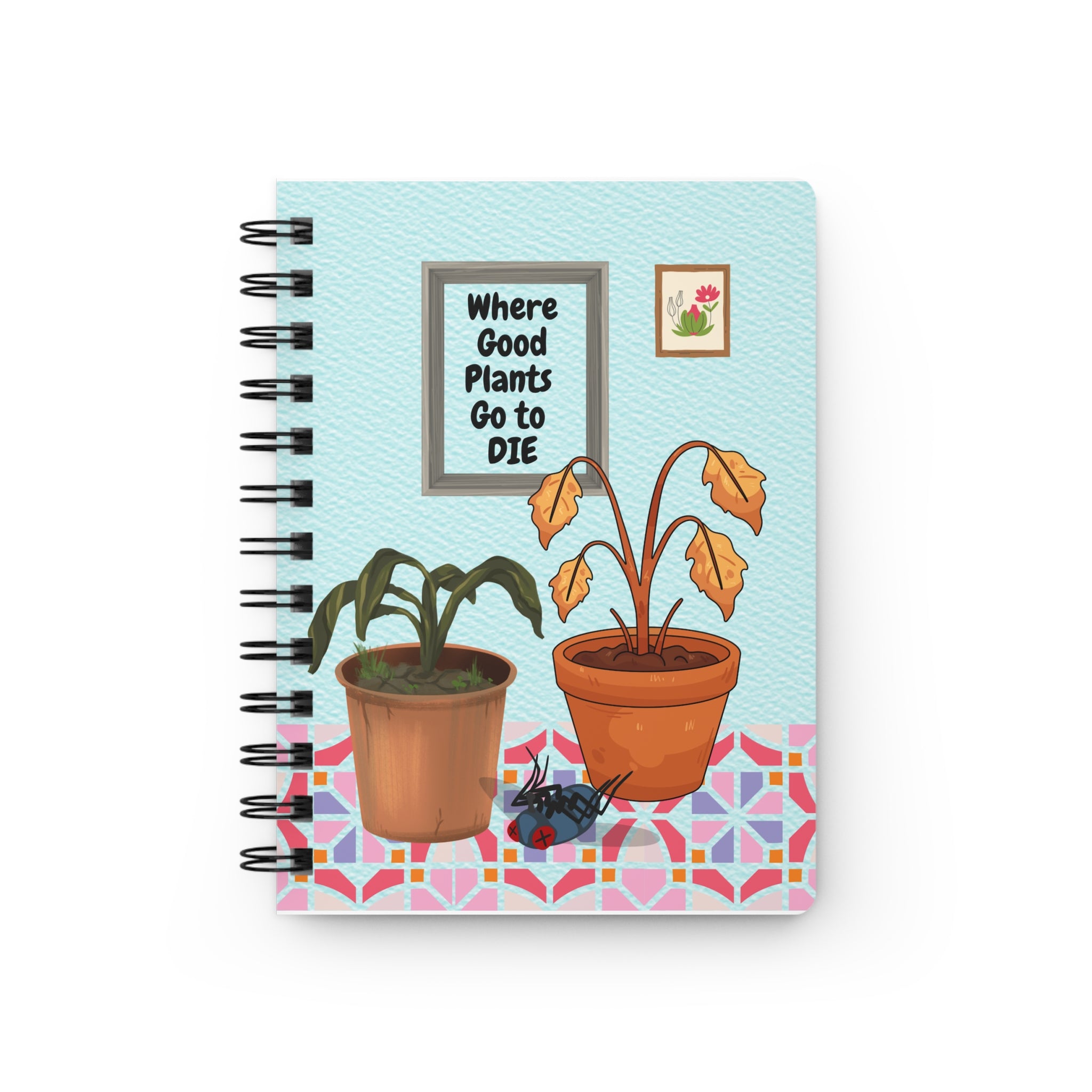 Where Good Plants Go to Die — Spiral Journal