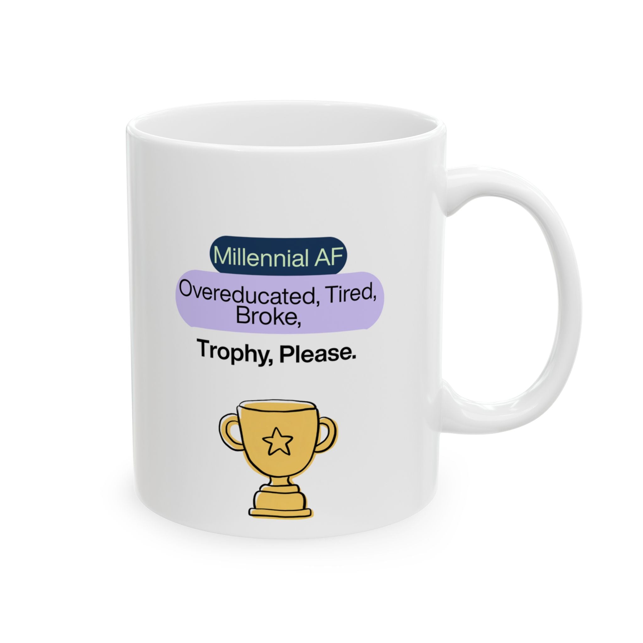 Millennial AF-Coffee Mug