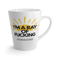 Latte Mug — “I’m a Ray of Fucking Sunshine” Funny Coffee Cup