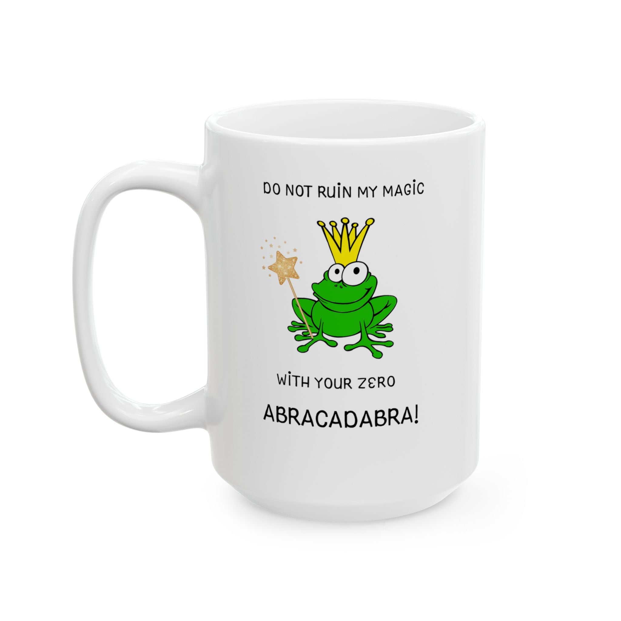 Do You Feel Lucky? — Magic Frog Ceramic Mug (15oz)