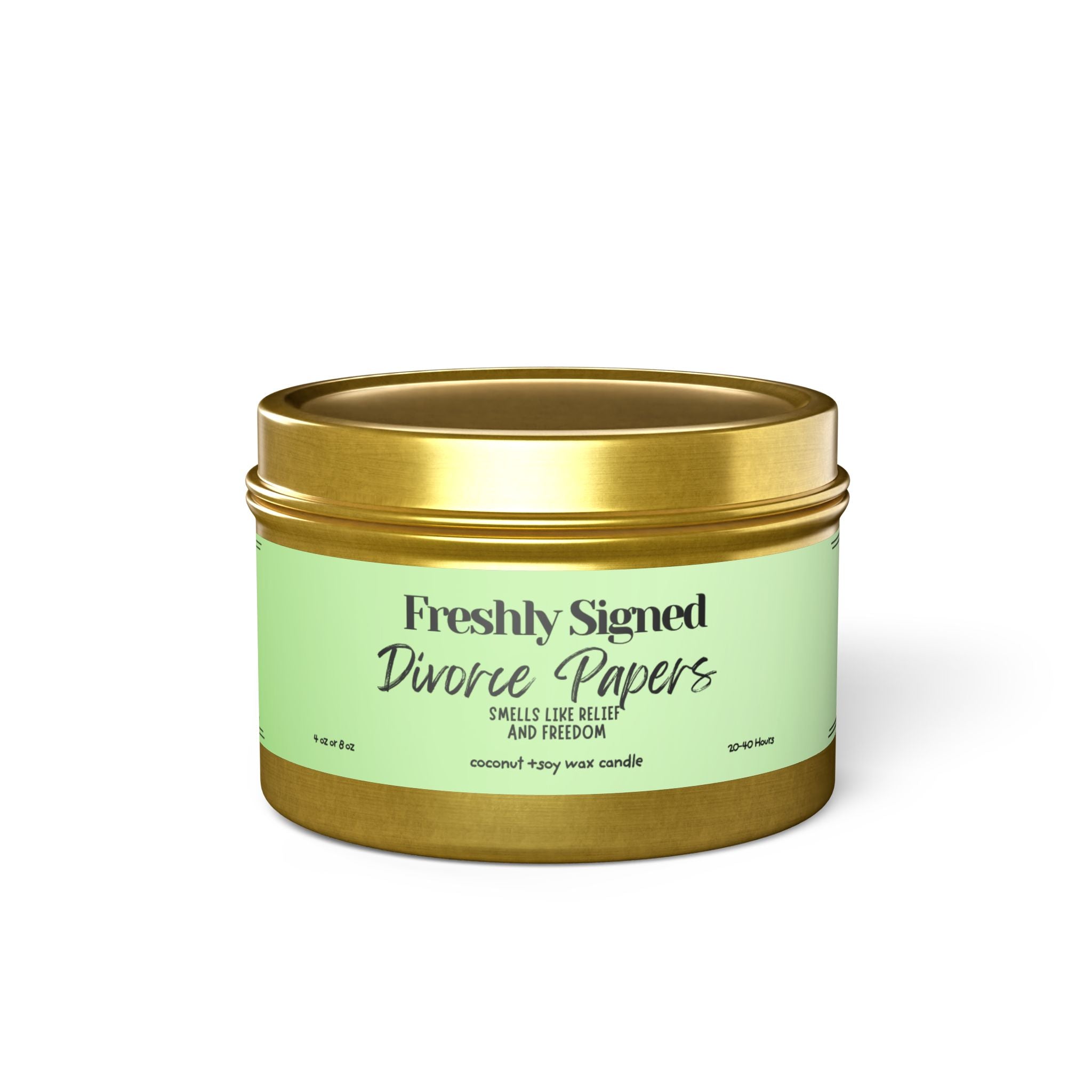 Tin Candle — Freshly Signed Divorce Papers