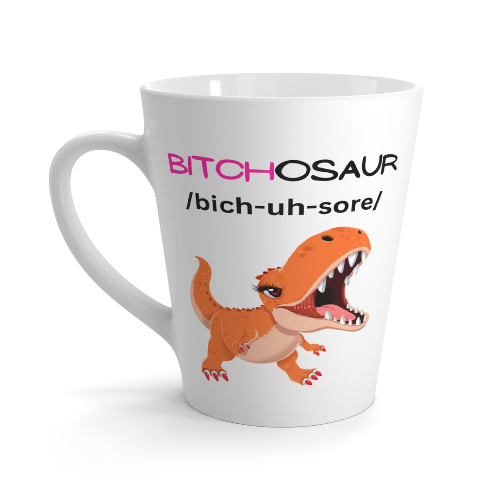 Bitchosaur Latte Mug – Funny Dino Coffee Cup with 'Bitchosaur' Definition