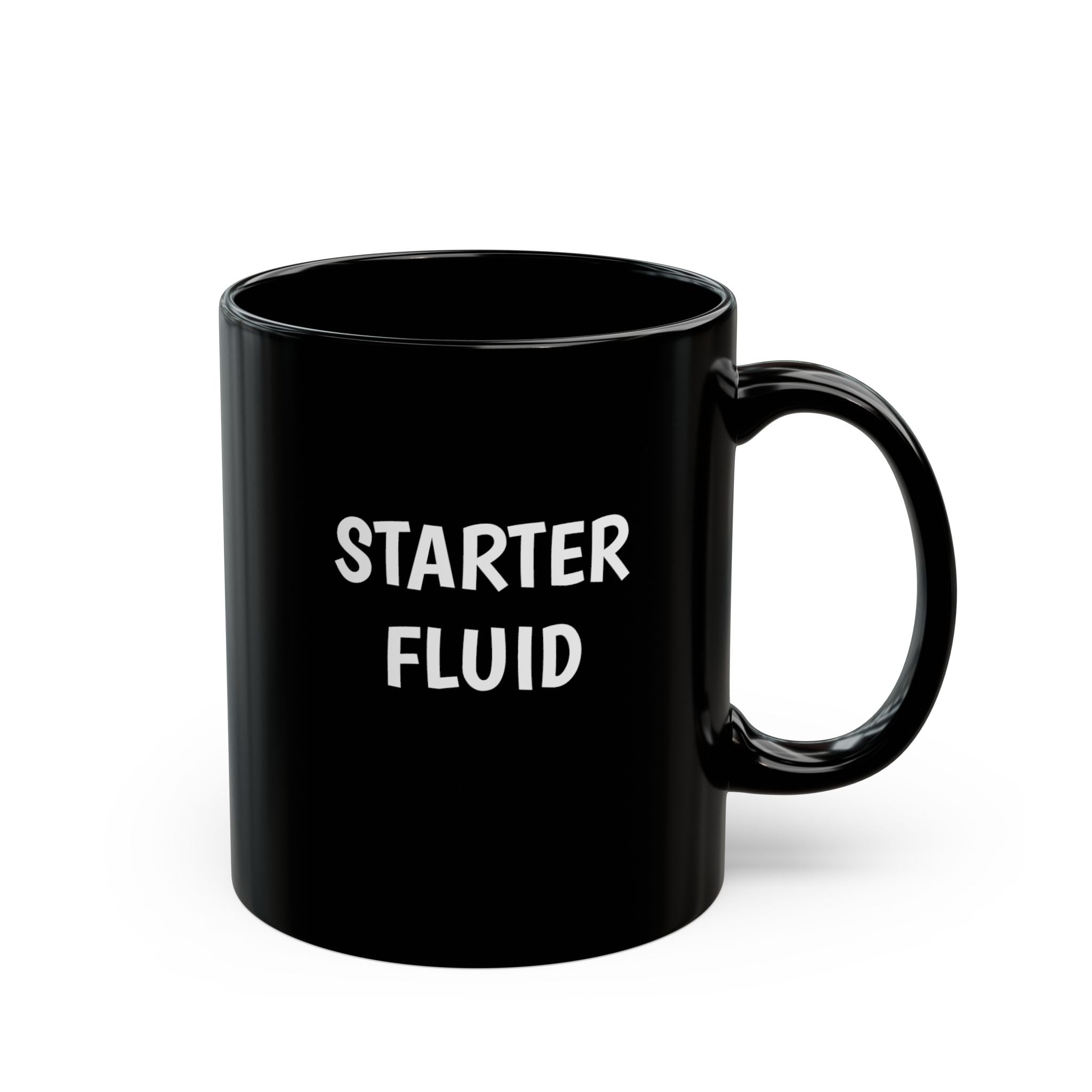 Starter Fluid Black Coffee Mug