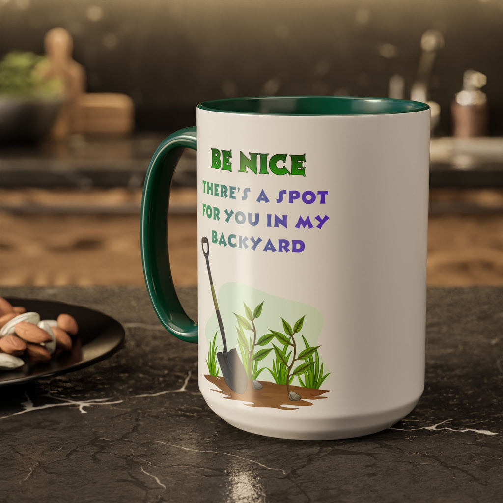 Copy of Be Nice There's a Spot for You in My Backyard Mug | Ceramic Color-Accent Mug