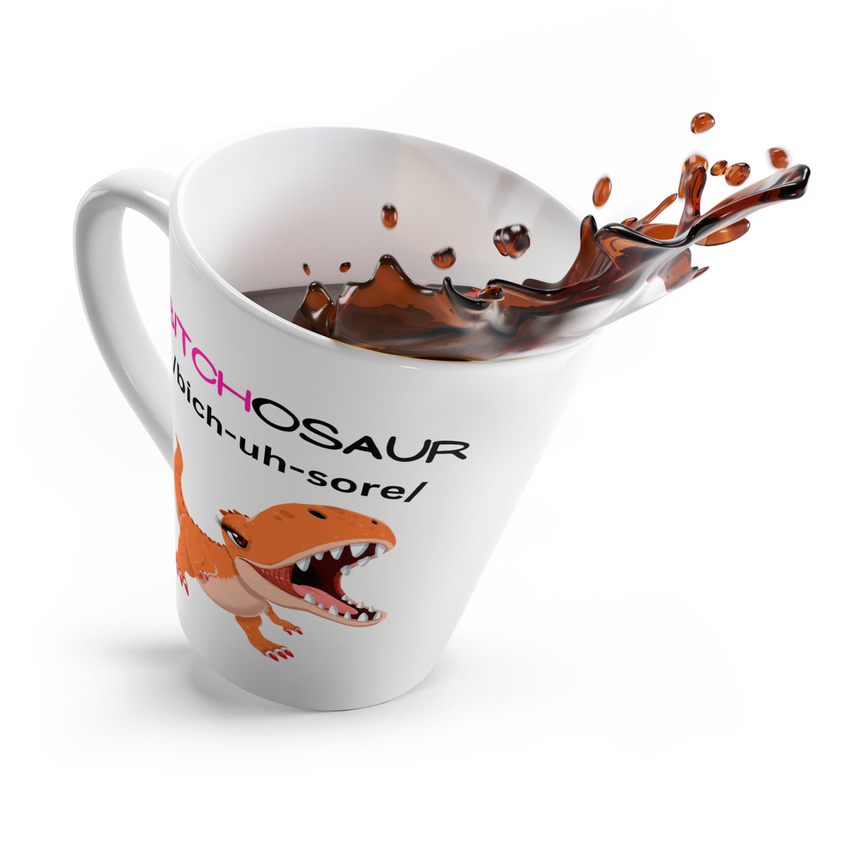 Bitchosaur Latte Mug – Funny Dino Coffee Cup with 'Bitchosaur' Definition