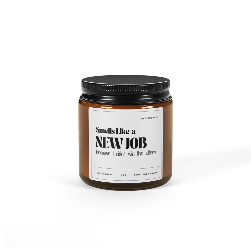 Smells Like a New Job Soy Candle — Amber Jar (Celebrate Career Wins)