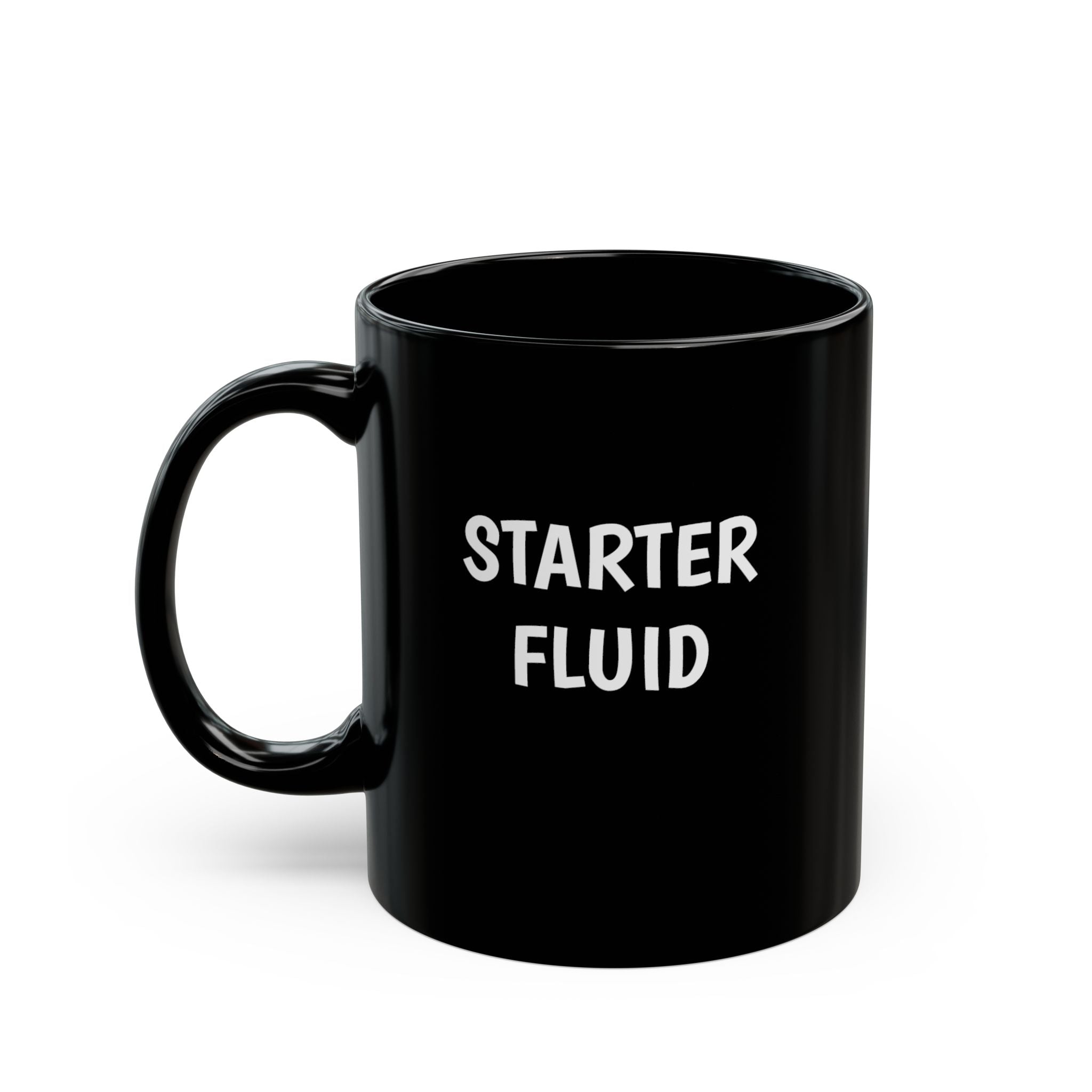 Starter Fluid Black Coffee Mug