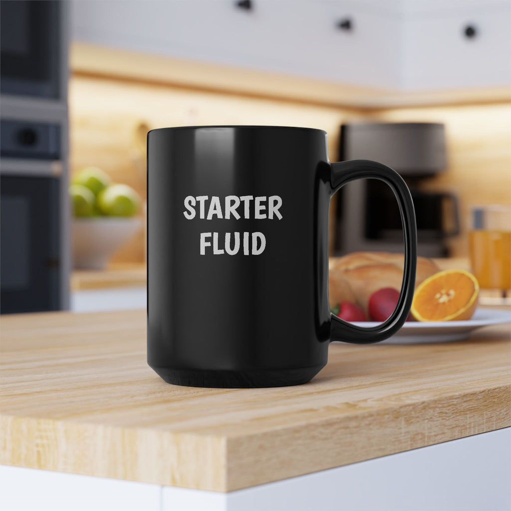 Starter Fluid Black Coffee Mug
