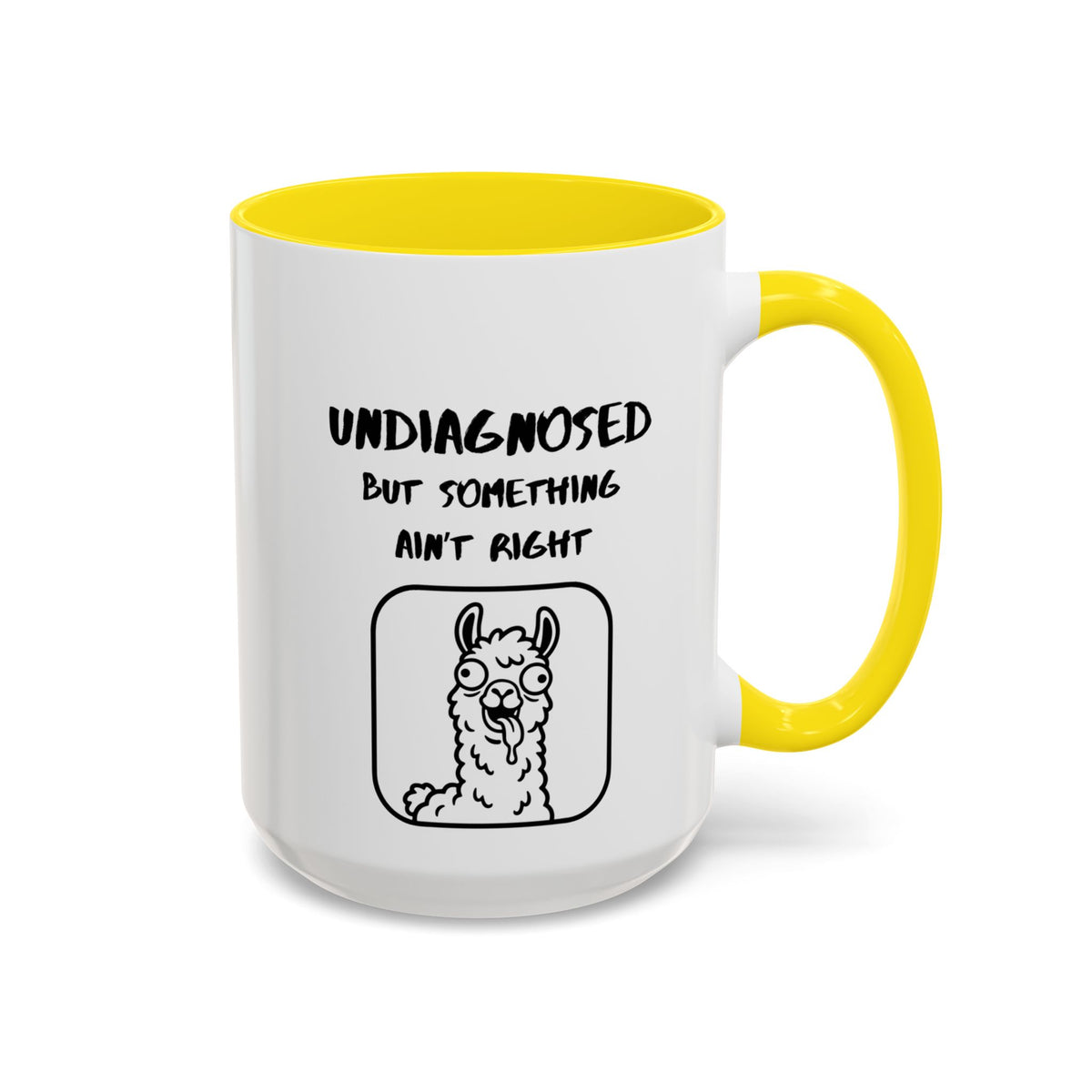Undiagnosed But Something Ain't Right Mug