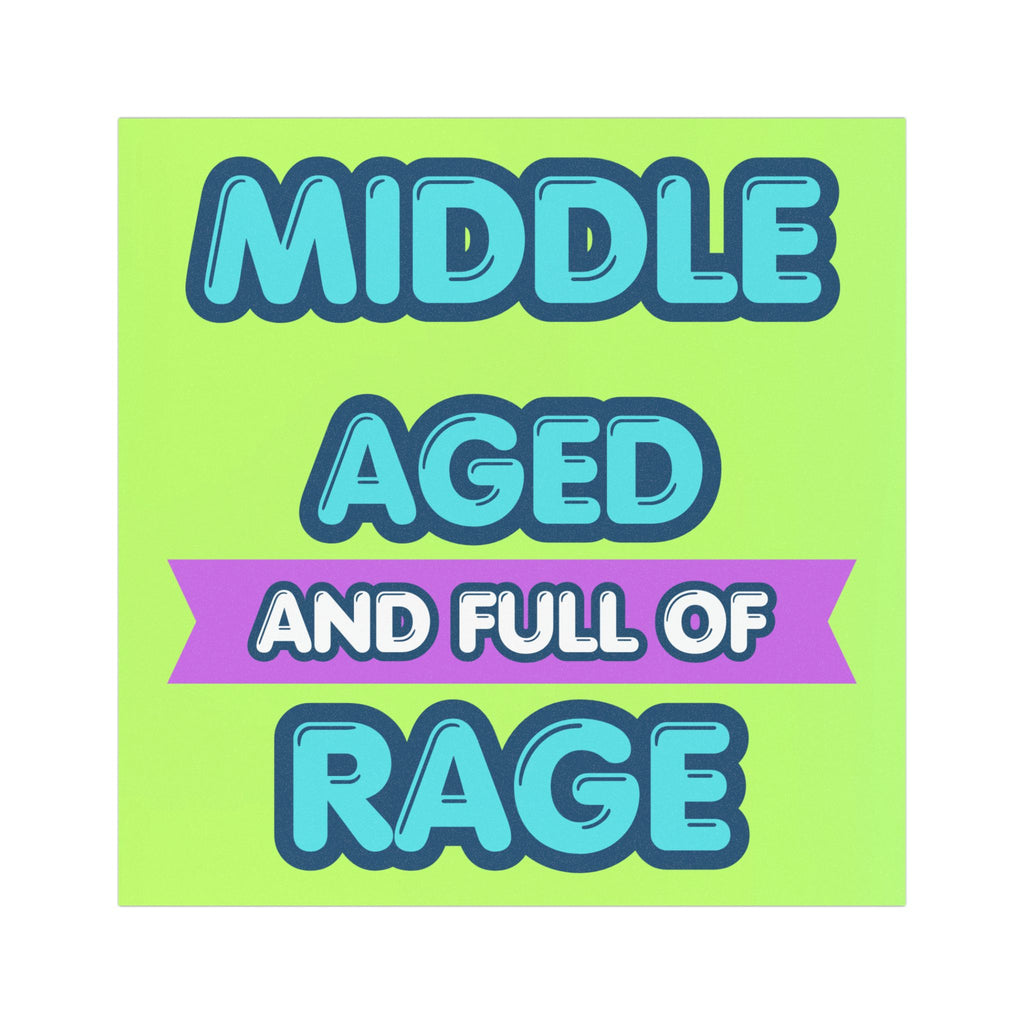 Car Magnet — "Middle Aged and Full of Rage" Bold Neon Design